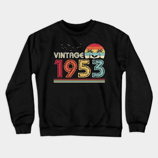 Vintage 1953 Limited Edition 68th Birthday Gift 68 Years Old Crewneck Sweatshirt by Penda